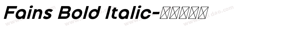 Fains Bold Italic字体转换
